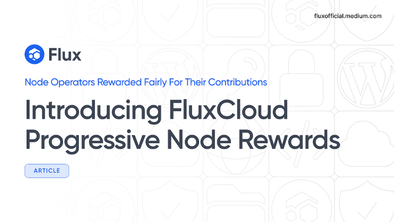 Introducing Progressive Node Rewards (PNR) to Flux Network