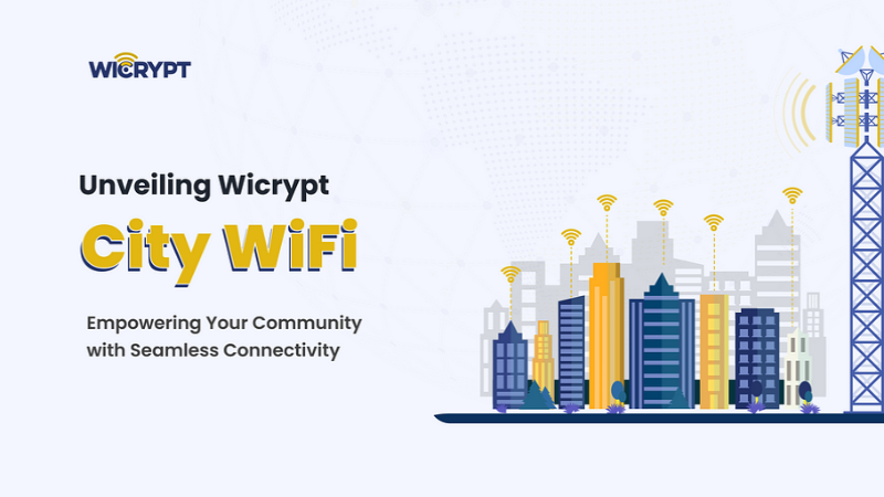Introducing Wicrypt City WiFi: Revolutionizing Connectivity in Your Community