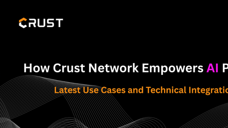 Crust Network: Decentralized Storage for AI Projects