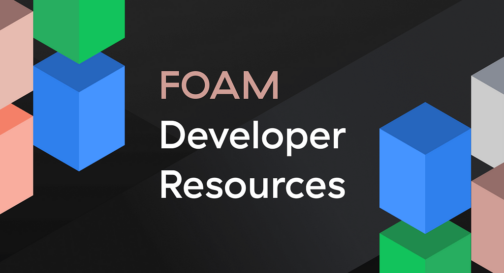 Building with FOAM: An Overview of Developer Resources cover