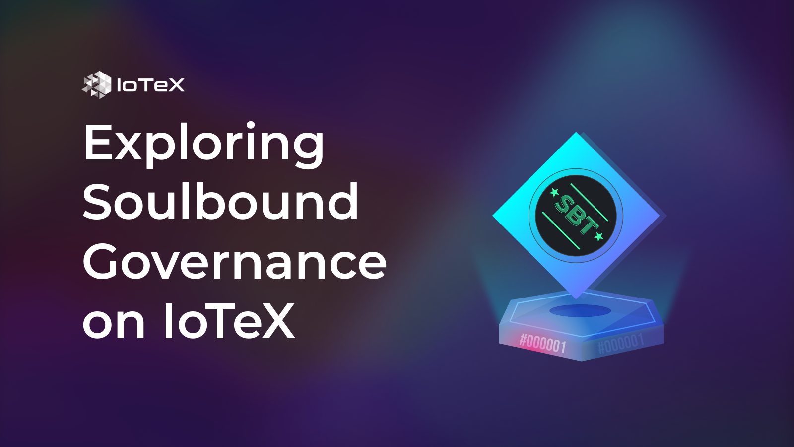 IoTeX Introduces SBTs Enhancing Governance Models in Web3 DePIN Hub