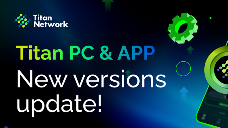 Titan Network Update: Improved Stability and Efficiency
