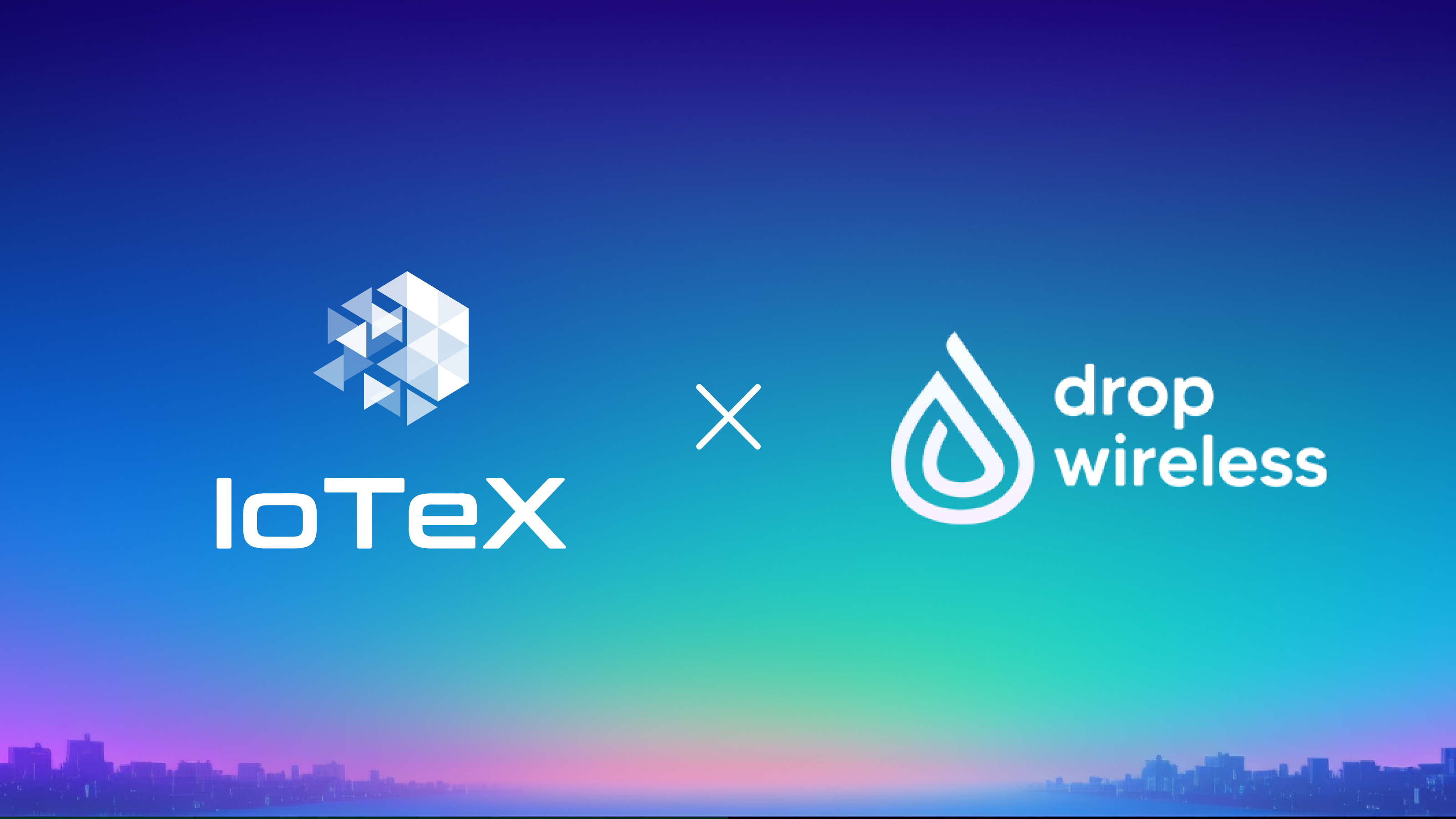 Drop Wireless Partners with IoTeX to Revolutionize Decentralized Advertising with W3bstream Integration cover