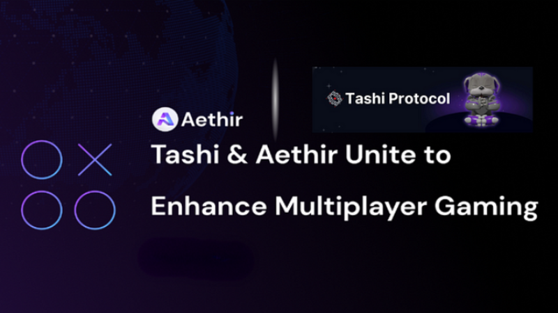 Tashi and Aethir Revolutionize Multiplayer Gaming with Decentralized Cloud Infrastructure