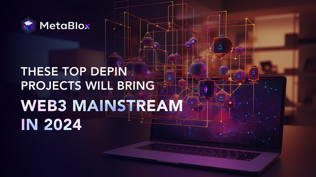 DePINs: Bringing Web3 to the World with Crypto Incentives cover